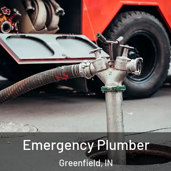  Emergency Plumber Greenfield, IN